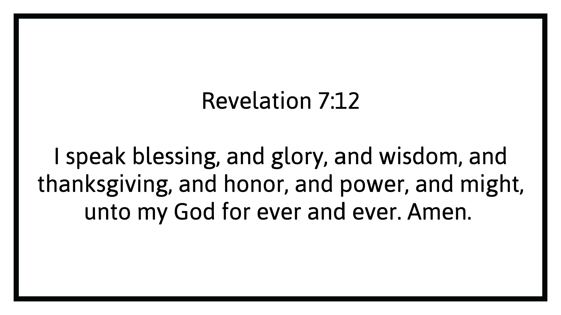 Revelation 7:12 Blessing Glory Wisdom Honor